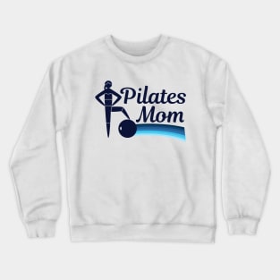 Pilates Mom Crewneck Sweatshirt